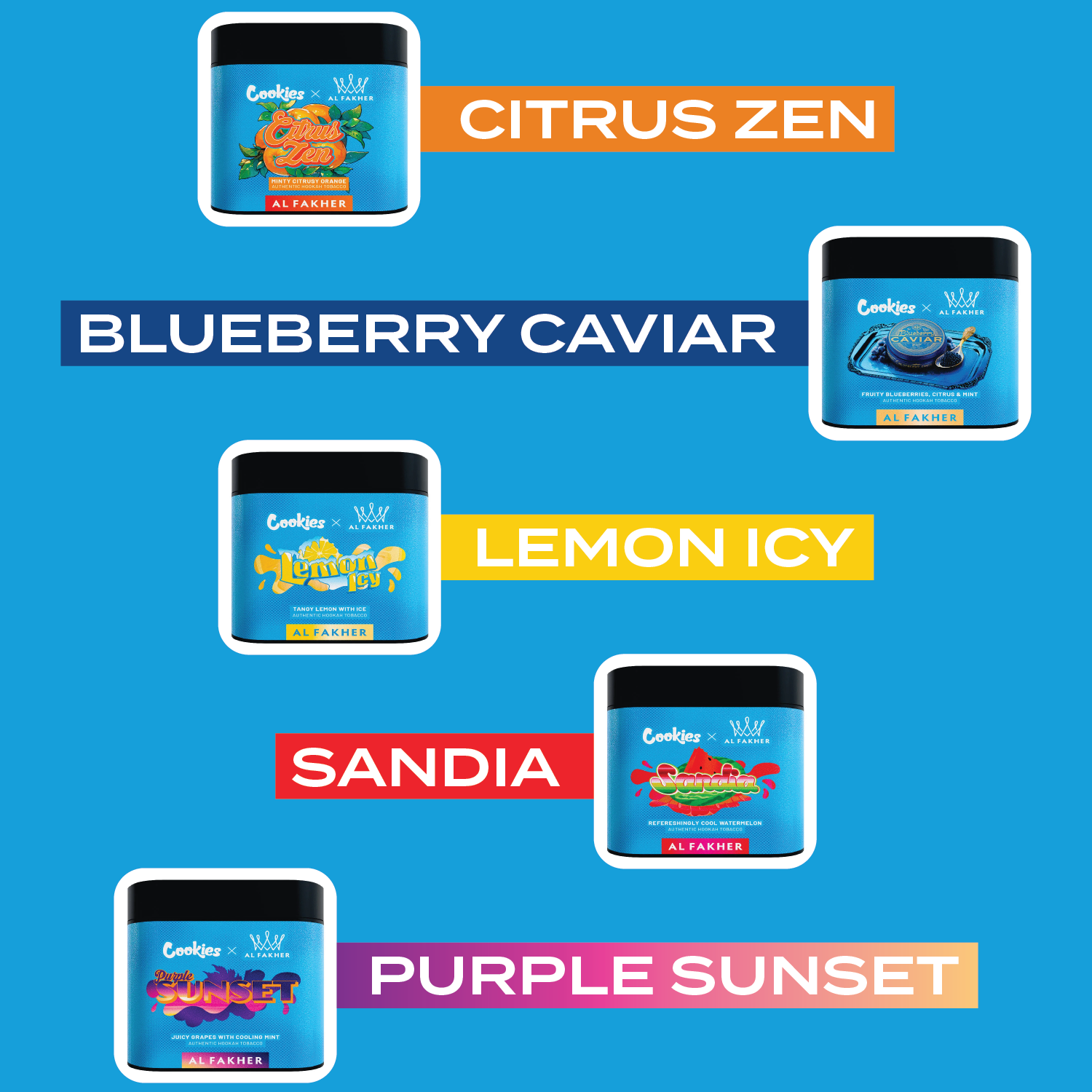 Cookies x Al Fakher flavors: Citrus Zen, Blueberry Caviar, Lemon Icy, Sandia, and Purple Sunset